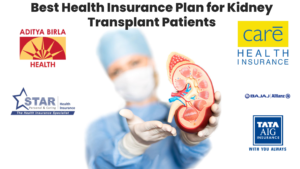 Read more about the article Best Health Insurance Plan for Kidney Transplant Patients