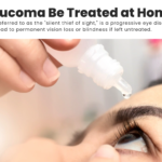 Can Glaucoma Be Treated at Home?